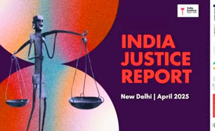 India Justice Report 2025 Calls for Justice System to Be Declared Essential Service