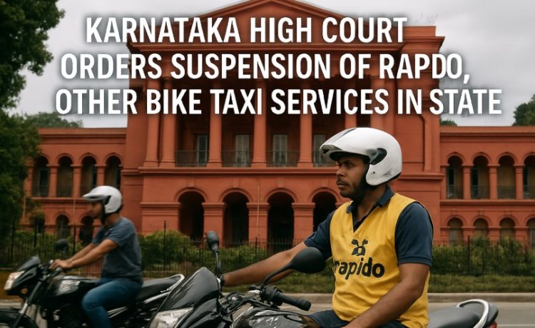 Why did Karnataka HC suspended rapido-bike taxis?