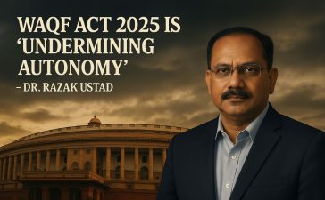Waqf Act 2025 is "Undermining Autonomy" - Dr. Razak Ustad