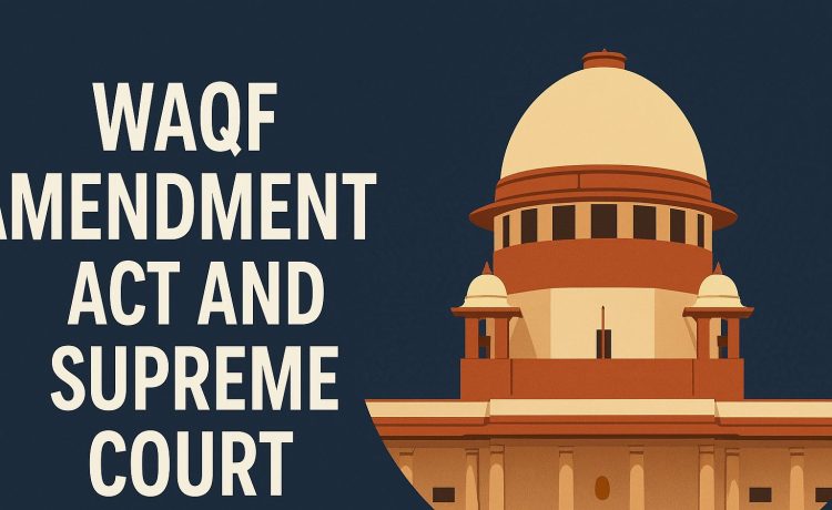 Supreme Court to Decide Fate of Waqf Act on May 20; Centre Pauses Implementation